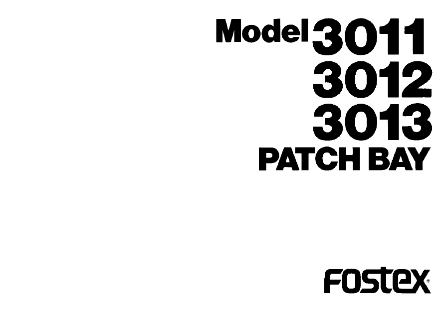 FOSTEX Model 3011 Patch Bay Owner's Manual