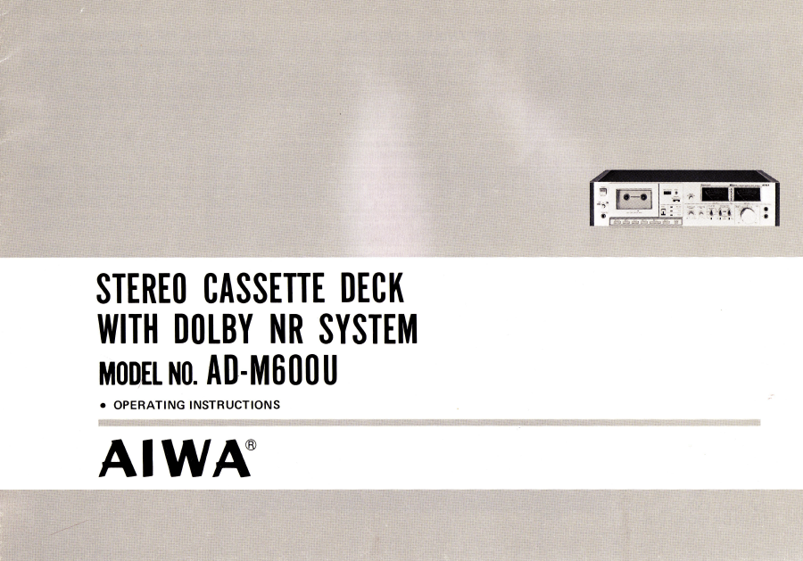 AIWA Stereo Cassette Deck AD-M600U Operation Manual