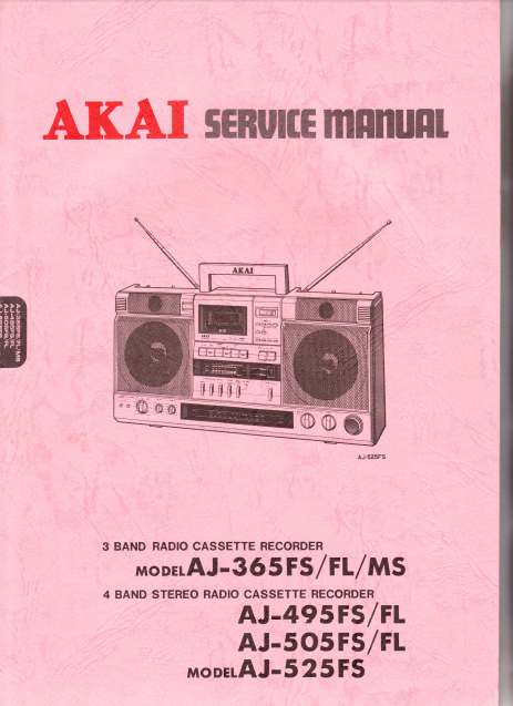 AKAI AJ-365FS FL MS Cassette Recorder Service Manual