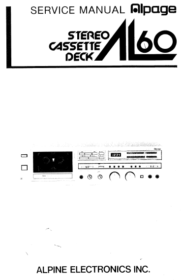 ALPINE AL-60 Stereo Cassette Deck Service Manual