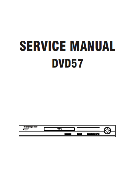 Cambridge Audio DVD57 Service Manual