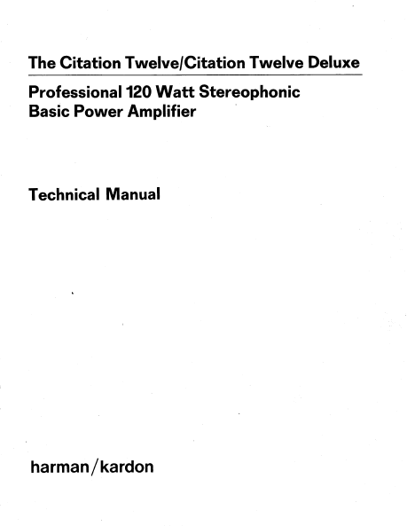 Harman Kardon MOSFET Citation Twelve Deluxe Professional 120 Watt Stereophonic Technical Service Manual