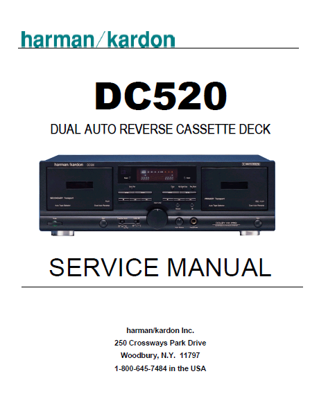 Harman Kardon Model DC520 Dual Auto Reverse Cassette Deck Service Manual