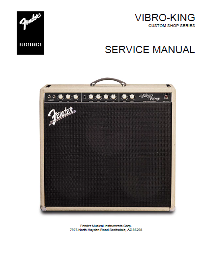 FENDER Vibro-King Custom Shop Series Service Manual