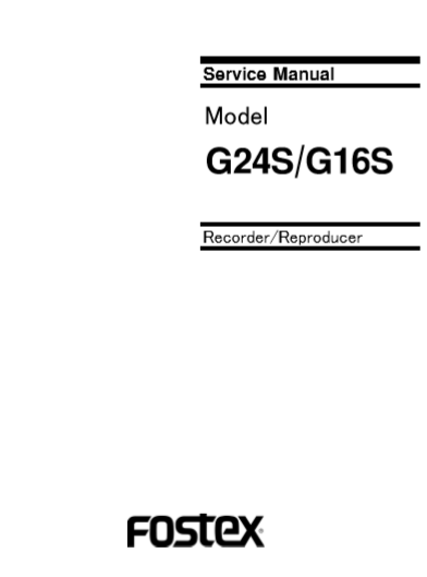 FOSTEX Model G24S-G16S Recorder Reproducer Service Manual