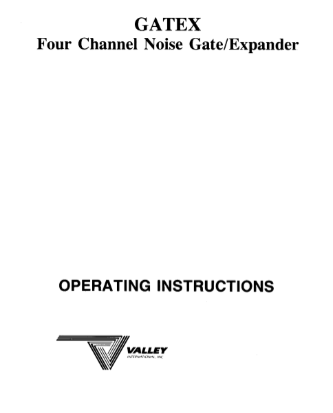 VALLEY AUDIO GATEX Four Channel Noise Gate Expander Operation Manual