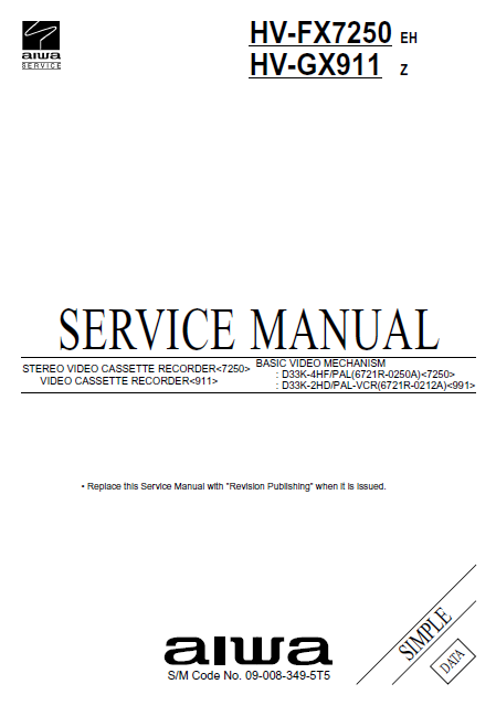 AIWA HV-FX7250 EH Simple Stereo Video Cassette Recorder Service Manual