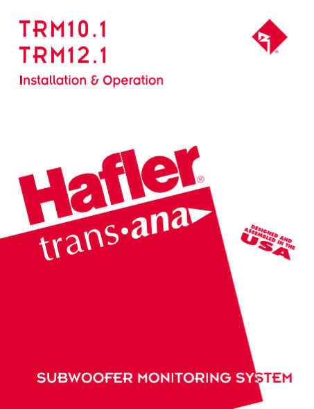 HAFLER TRM10-TRM12 Subwoofer Monitoring System Operation Manual