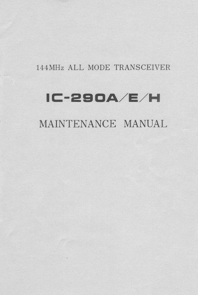 ICOM IC-290A All Mode Transceiver Maintenance Manual