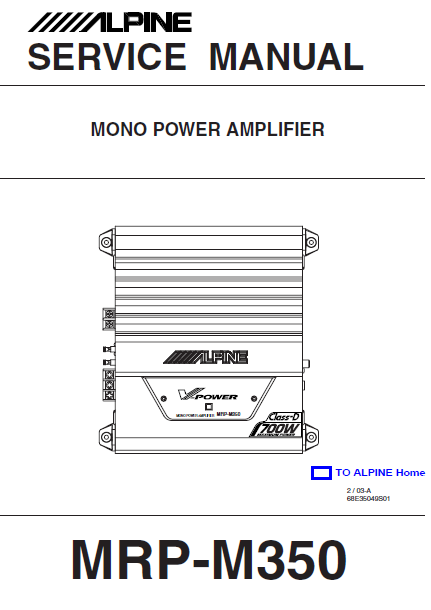 ALPINE MRP-M350 Mono Power Amplifier Service Manual – Electronic