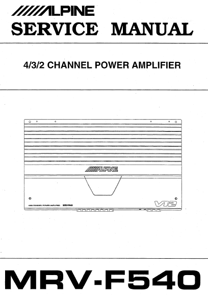 ALPINE MRV-F540 Channel Power Amplifier Service Manual