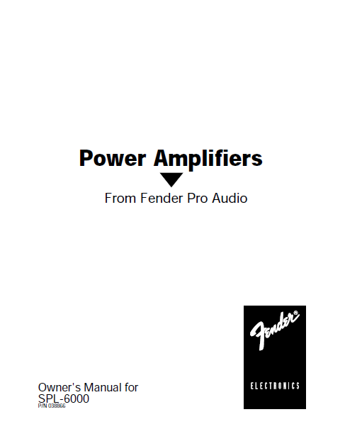 FENDER SPL-6000 Power Amplifeir Owner's Manual