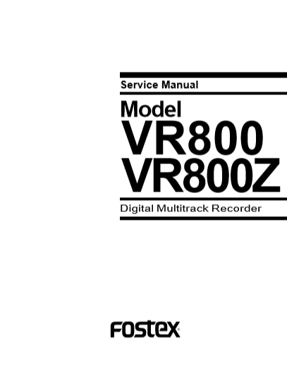 FOSTER Model VR800-VR800Z Digital Multitraker Recorder Service Manual