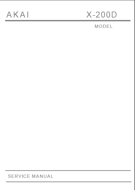 AKAI X-200D Tape Deck and Amplifiers Service Manual