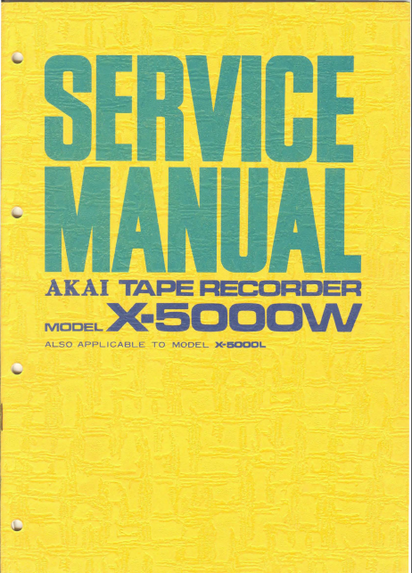 AKAI X 5000W-5000L Tape Recorder Service Manual