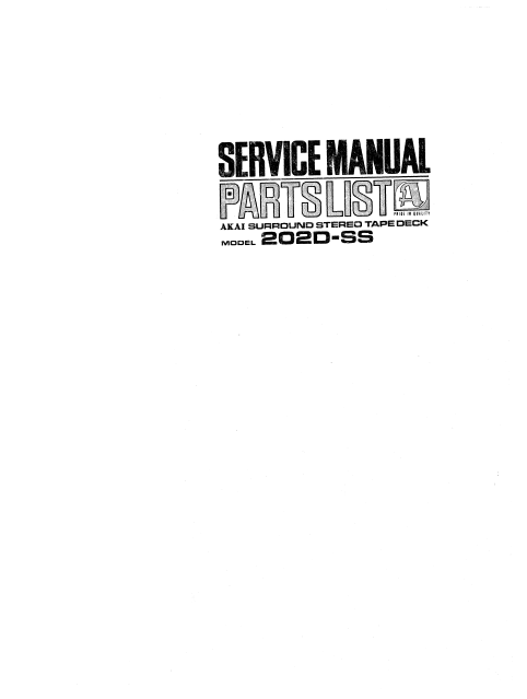AKAI Surround Stereo Tapedeck Model 202D-SS Service Manual