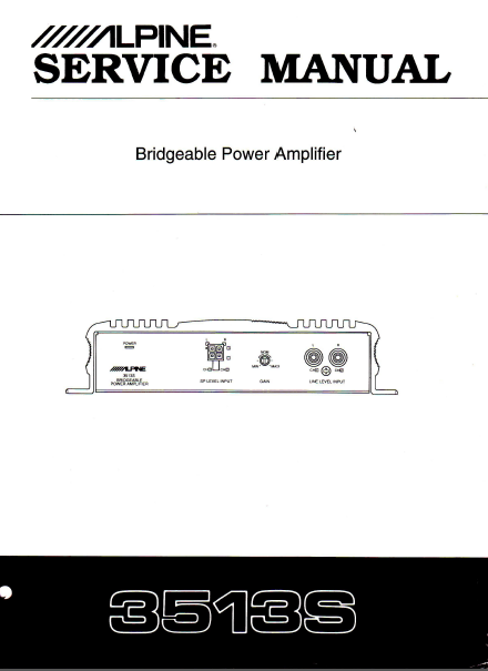 ALPINE 3513S Bridgeable Power Amplifier Service Manual