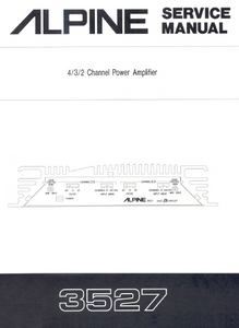 ALPINE 3527 Channel Power Amplifier Service Manual