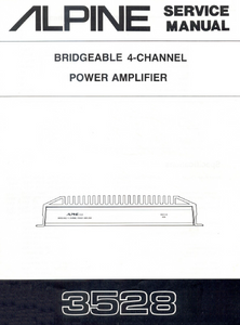 ALPINE 3528 Bridgeable 4-Channel Power Amplifier Service Manual