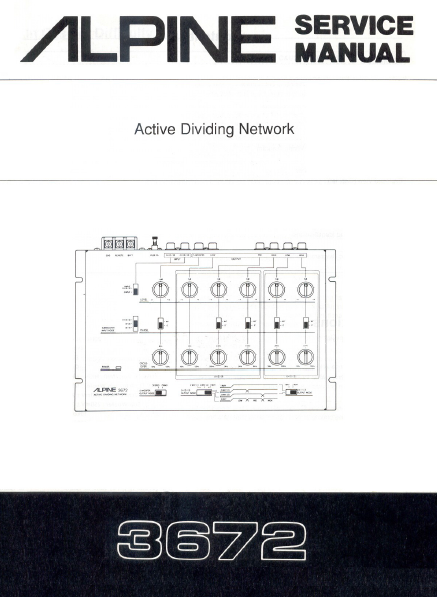 ALPINE 3672 Active Dividing Network Service Manual