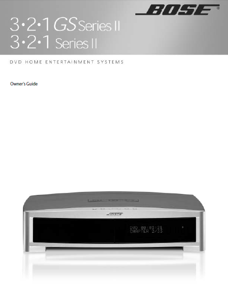 BOSE 3-2-1 GS series II Owner's Manual – Electronic Service Manuals