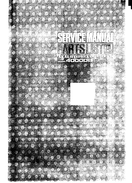 AKAI Stereo Tape Deck Model 4000DB Service Manual