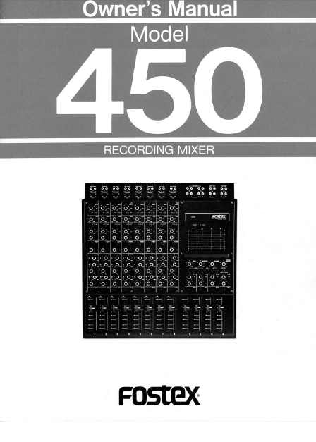 FOSTEX Model 450 Recording Mixer Owner's Manual