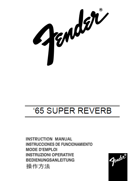 FENDER 65 Super Reverb Instruction Manual