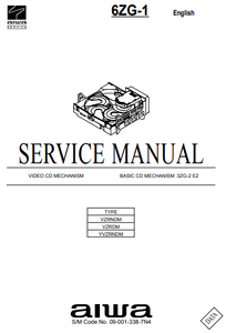 AIWA 6ZG-1 Video CD Mechanism 3ZG-2 E2 Service Manual