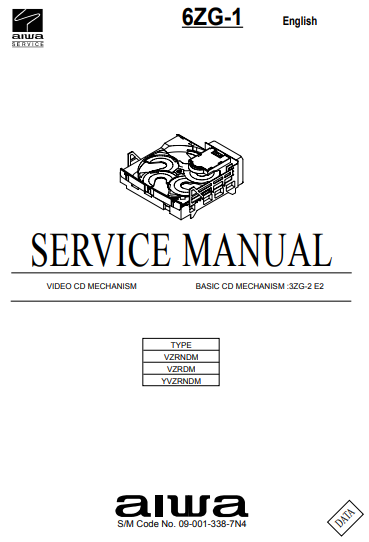 AIWA 6ZG-1 Video CD Mechanism 3ZG-2 E2 Service Manual