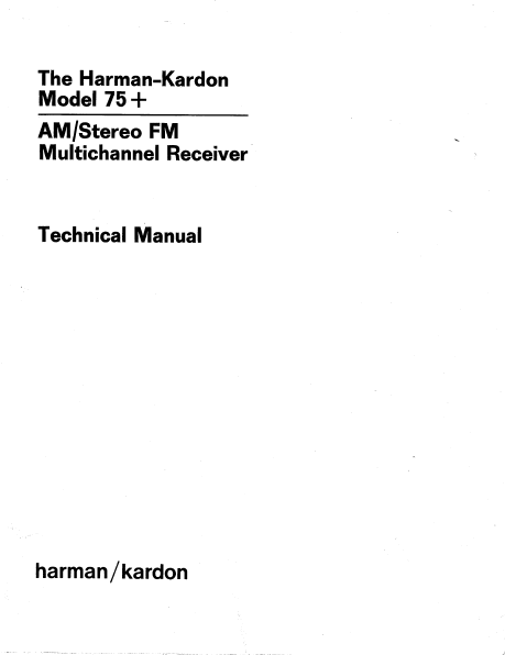 Harman Kardon Model 75+ Multichannel Receiver Technical Service Manual