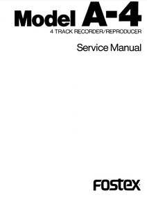 FOSTEX Model A-4A 4Track Recorder Reproducer Service Manual