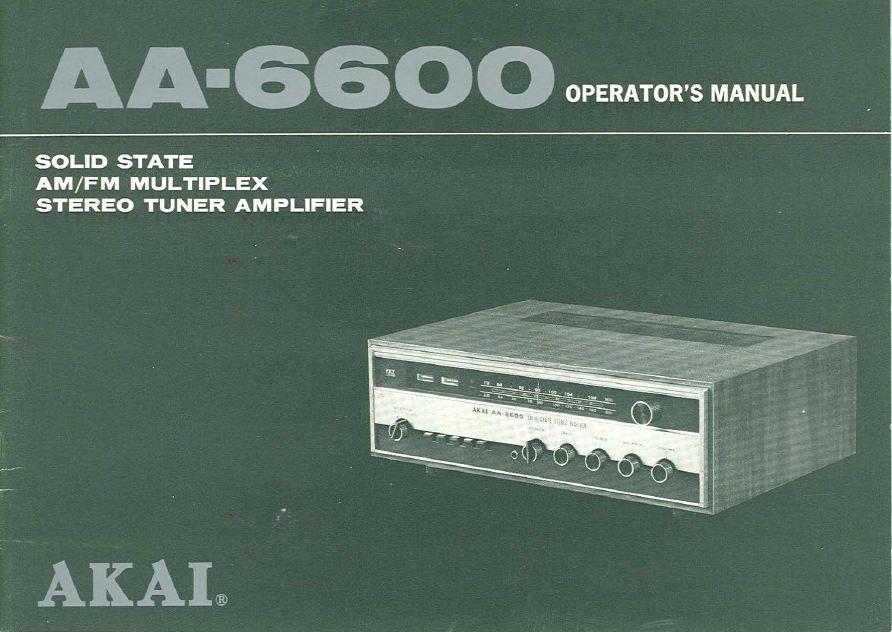 AKAI AA-6600 Stereo Tuner Amplifier Owner's Manual