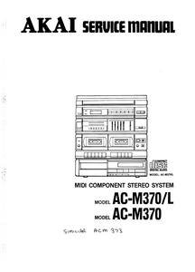 AKAI Midi Component Stereo System AC-M370 Service Manual