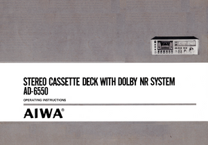 AIWA Stereo Cassette Deck AD-6550 Operation Manual
