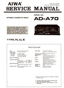 AIWA AD-A70 Stereo Cassette Deck H-U-E Service Manual