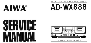 AIWA AD-WX888 Stereo Cassette Deck Service Manual