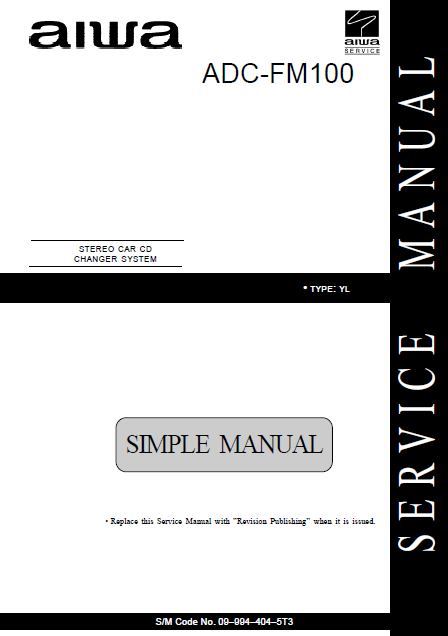 AIWA ADC-FM100 Stereo Car CD Changer System Service Manual