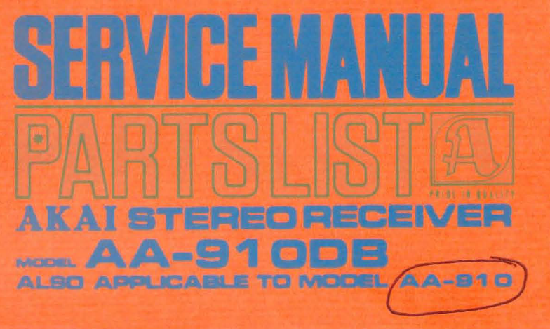 AKAI AA-910DB Parts List Stereo Receiver Service Manual