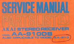 AKAI AA-910DB Parts List Stereo Receiver Service Manual