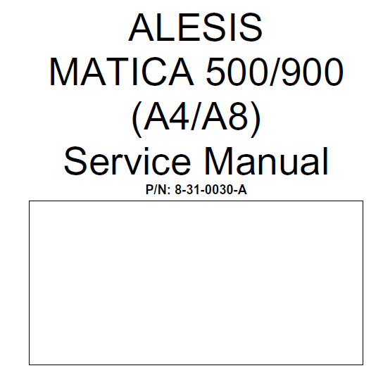 ALESIS Matica 500-900 A4 A8 Service Manual