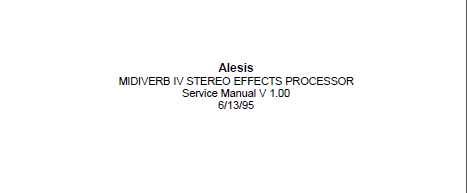 ALESIS MidiVerb IV Stereo Effects Processor Service Manual