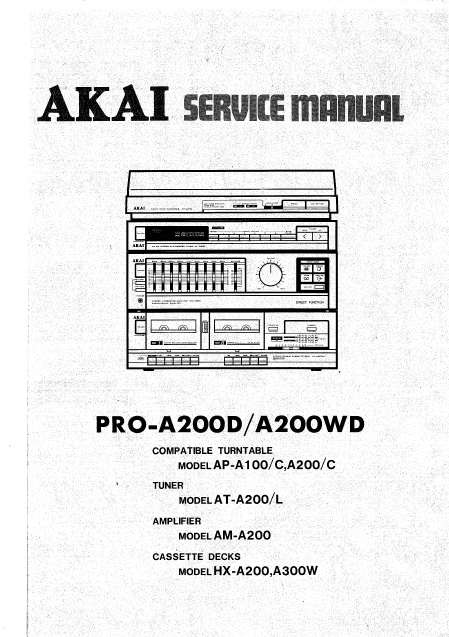 AKAI PRO A200D-A200WD Stereo Cassette Amplifier Service Manual