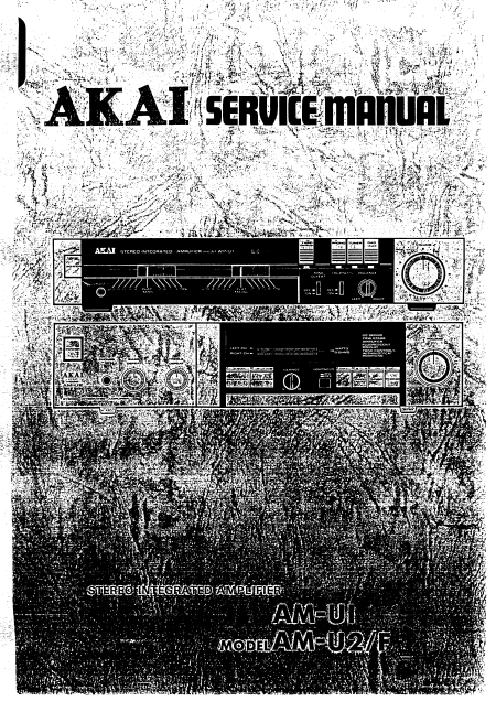 AKAI AM U1-U2 F Stereo Integrated Amplifier Service Manual