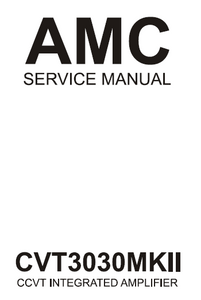 AMC CVT3030MKII CCTV Integrated Amplifier Schematics