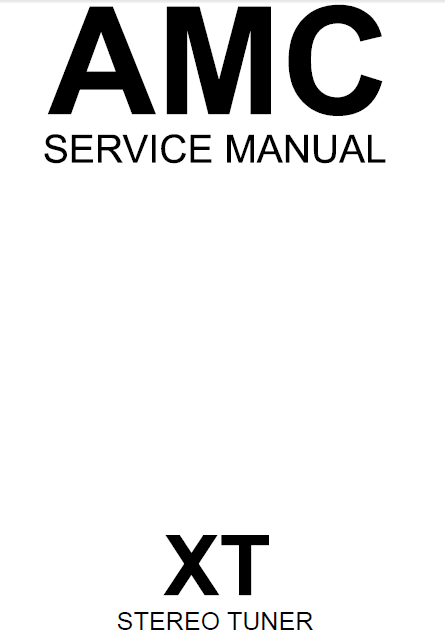 AMC XT Stereo Tuner Service Manual