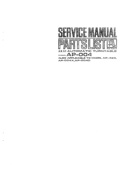 AKAI AP-004 Automatic Turntable Parts List Service Manual