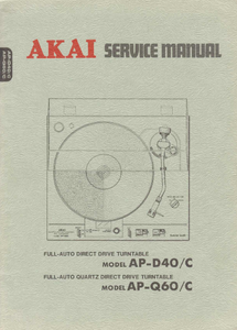 AKAI AP D40C-Q60C Drive Turntable Service Manual