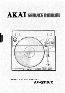 AKAI AP-Q310C Quarts Full Auto Turntable Service Manual