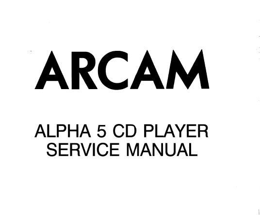 ARCAM ALPHA 5CD Player Service Manual